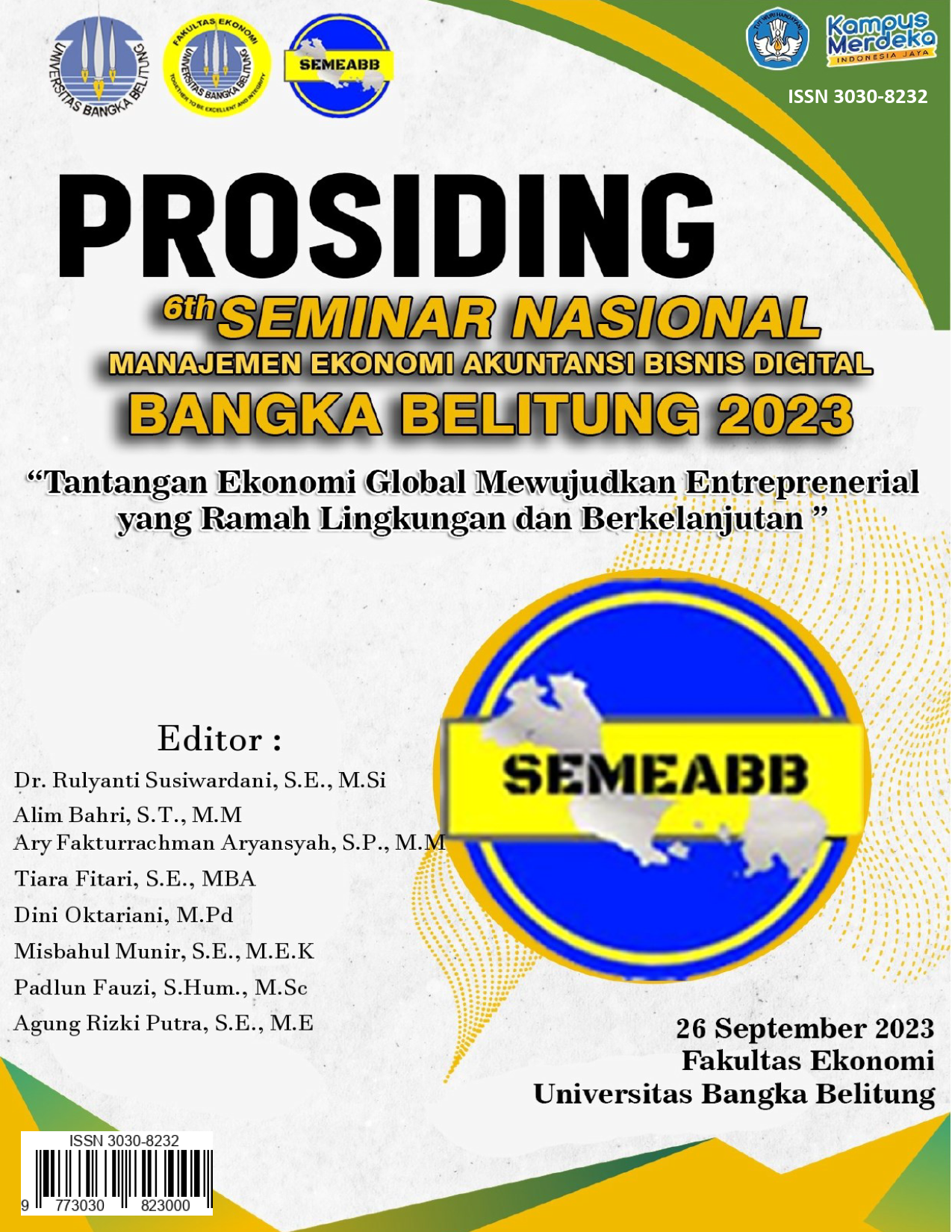 					View Vol. 6 No. 1 (2023): PROSIDING SEMINAR NASIONAL MANAJEMEN EKONOMI AKUNTANSI BISNIS DIGITAL
				